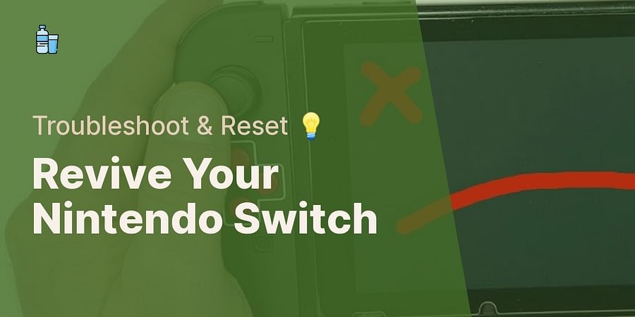 Revive Your Nintendo Switch - Troubleshoot & Reset 💡